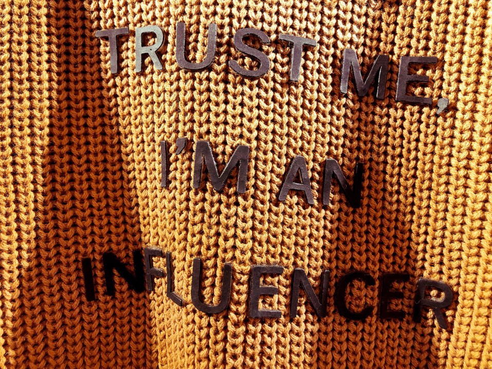 trust-me-i-m-an-influencer-influencer-influencer-influence-influential-words-on-sweater-words-in-the_t20_V7zG3l
