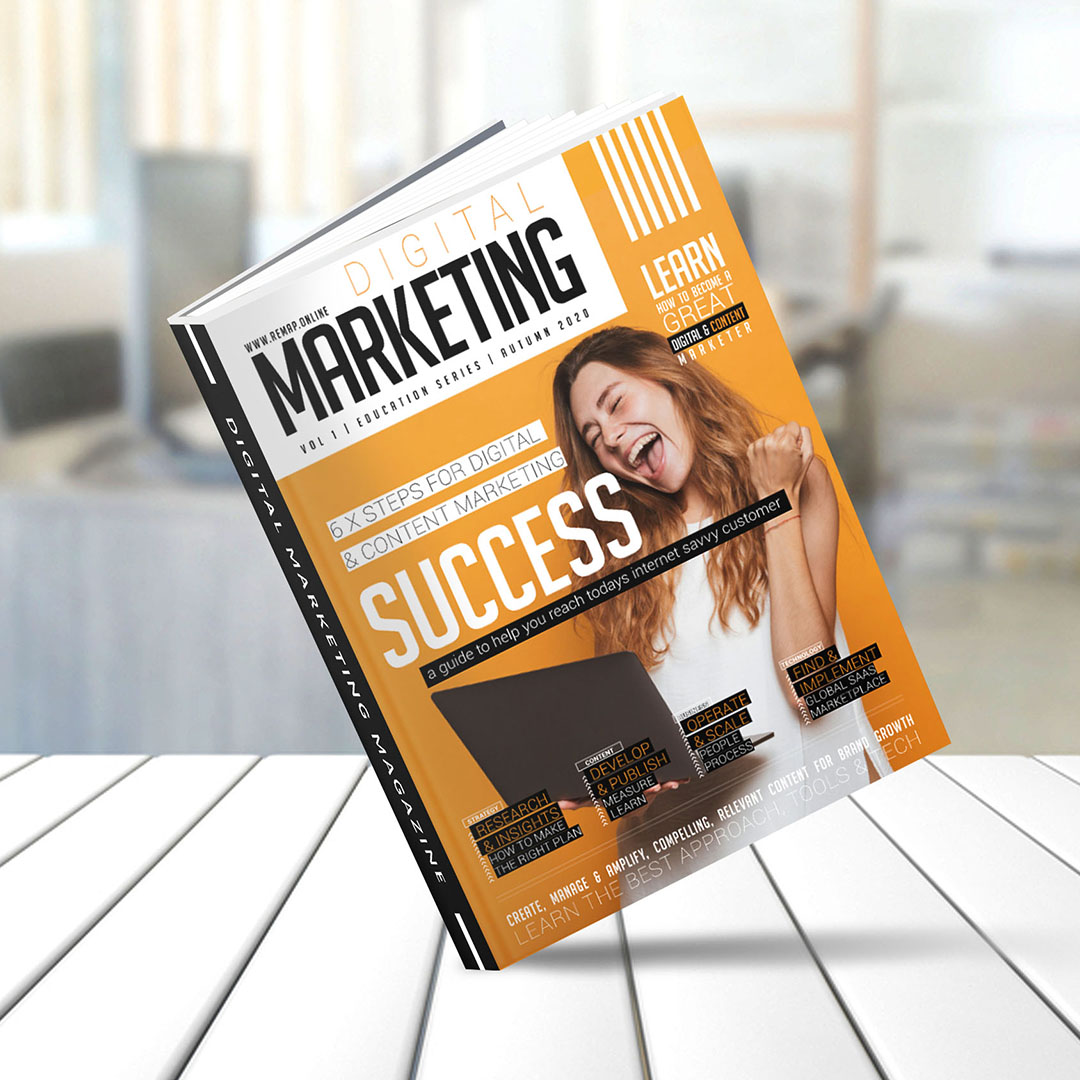 Volume 1 of Digital Marketing Magazine. Six Steps for Success.
